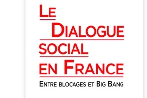 Le dialogue social à la croisée des chemins