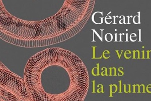 D’une autre polémique sur Zemmour. À propos du livre Le Venin et la plume, de Gérard Noiriel