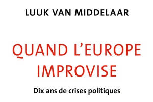 2008-2018: le moment machiavélien de l’Europe