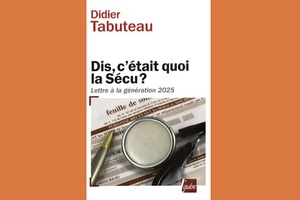 La Sécu d’aujourd’hui telle qu’envisagée il y a deux décennies