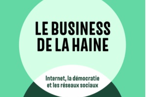 La démocratie face au business de la haine