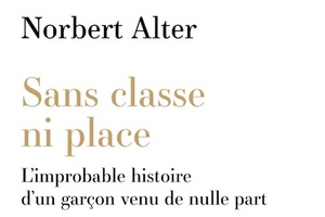 Le roman biographique d’un sociologue «hors-classe»